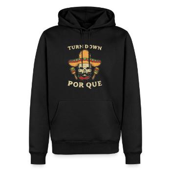Turn down for the cinco de mayo gift idea - Men’s Premium Organic Hoodie - black - Front - Nico (187cm)