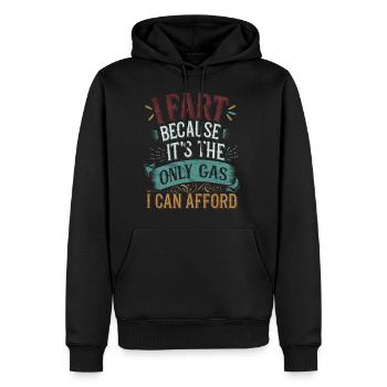 I Fart Because It's The Only Gas I Can Afford 10 - Männer Premium Bio Hoodie - Schwarz - Vorne - Nico (187cm)