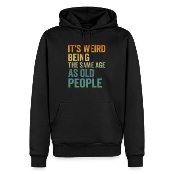 Same Age as Old People – Funny Retro Saying - Men’s Premium Organic Hoodie - black - Front - Nico (187cm)