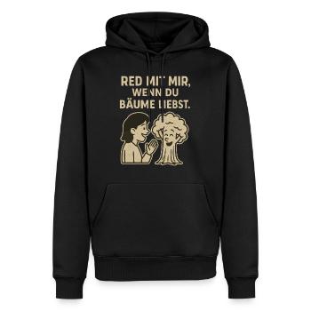 Red mit mir, wenn du Bäume liebst - Männer Premium Bio Hoodie - Schwarz - Vorne - Nico (187cm)