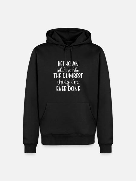 Volwassen zijn - Mannen Premium Bio hoodie - zwart