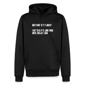 best part of tcp jokes? I tell them till u get it - Männer Premium Bio Hoodie - Schwarz - Vorne - Nico (187cm)