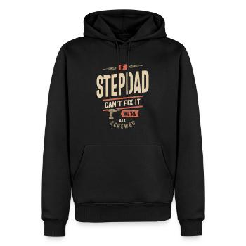 Si le beau-père ne peut pas le réparer, nous sommes tous foutus - Sweat à capuche Premium bio Homme - noir - Devant - Nico (187cm)