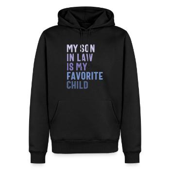 My Son-In-Law is My Favorite Child - Funny Mom Dad - Men’s Premium Organic Hoodie - black - Front - Nico (187cm)