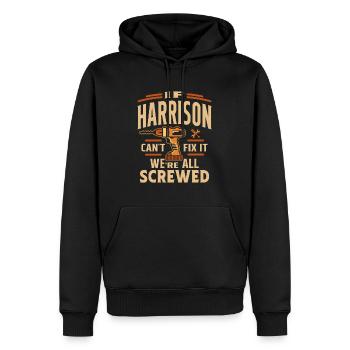 Si Harrison ne peut pas le réparer, nous sommes tous foutus - drôle - Sweat à capuche Premium bio Homme - noir - Devant - Nico (187cm)