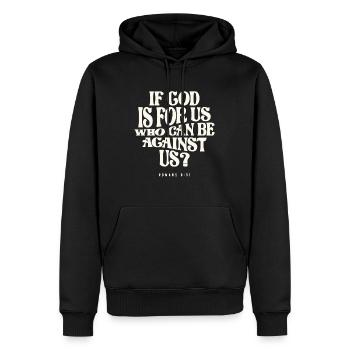 Romains 8 :31 Dieu est pour nous - Citation chrétienne - Sweat à capuche Premium bio Homme - noir - Devant - Nico (187cm)