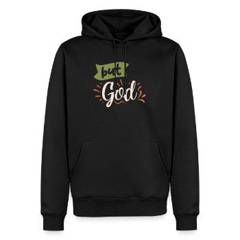 Aber Gott inspirierendes christliches Zitat - Männer Premium Bio Hoodie - Schwarz - Vorne - Nico (187cm)
