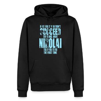 Wenn du anfangs keinen Erfolg hast Nikolai - Männer Premium Bio Hoodie - Schwarz - Vorne - Nico (187cm)