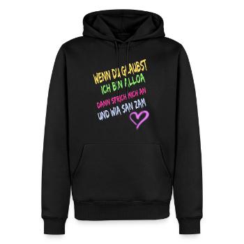 Wenn du glaubst ich bin alloa dann sprich mich an - Männer Premium Bio Hoodie - Schwarz - Vorne - Nico (187cm)