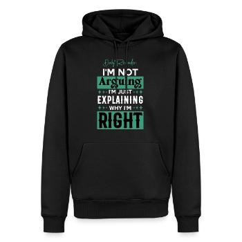 Ich erkläre nur, warum ich Recht habe, Sarkasmus - Männer Premium Bio Hoodie - Schwarz - Vorne - Nico (187cm)