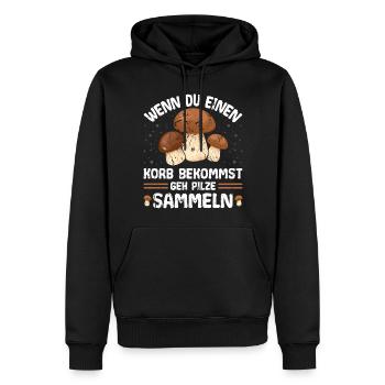 Wenn Dir Das Leben Einen Korb Gibt Pilze Sammeln - Männer Premium Bio Hoodie - Schwarz - Vorne - Nico (187cm)