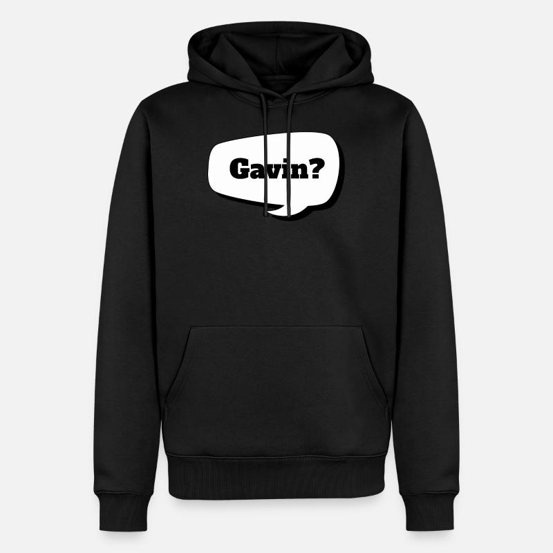 Gavin? - Männer Premium Bio Hoodie - Schwarz
