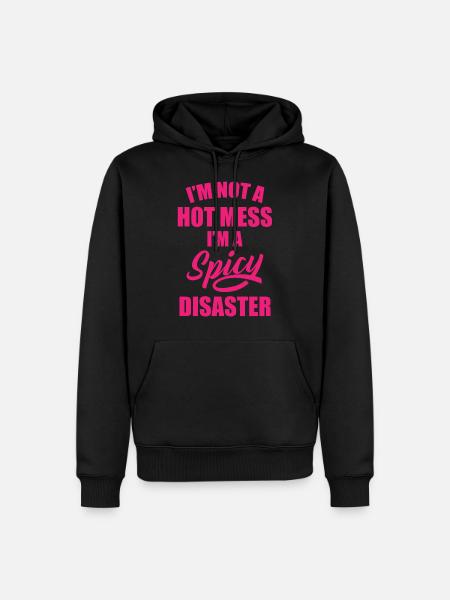 Spicy Disaster, messy funny funny - Men’s Premium Organic Hoodie - black