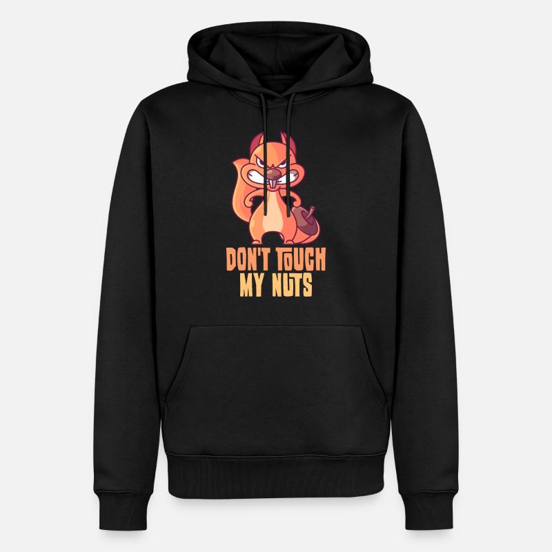 Don't Touch My Nuts - Männer Premium Bio Hoodie - Schwarz