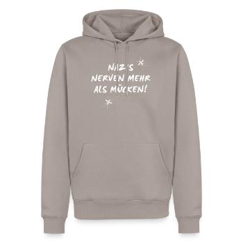 Nazis nerven mehr als Mücken Gegen Rechts Spruch - Männer Premium Bio Hoodie - Taupe - Vorne - Nico (187cm)