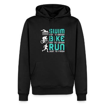 Triathlon Swim Bike Run Spruch - Männer Premium Bio Hoodie - Schwarz - Vorne - Nico (187cm)