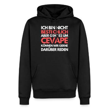 ich bin nicht bestechlich aber geht es um cevape - Männer Premium Bio Hoodie - Schwarz - Vorne - Nico (187cm)