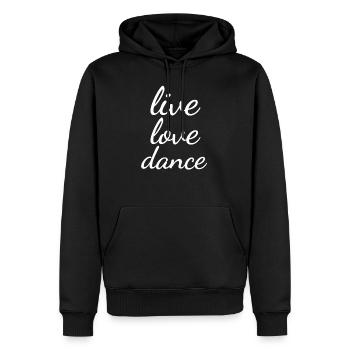 Live Love Dance Sprüche Tanzende Tänzerin - Männer Premium Bio Hoodie - Schwarz - Vorne - Nico (187cm)