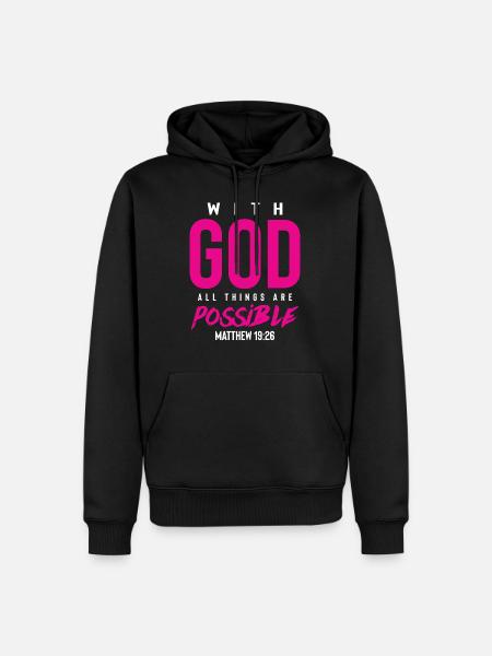 everything is possible with God - Men’s Premium Organic Hoodie - black