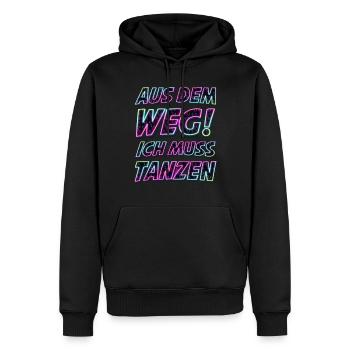 Aus dem Weg ich muss tanzen. Sprüche, Party, Musik - Männer Premium Bio Hoodie - Schwarz - Vorne - Nico (187cm)