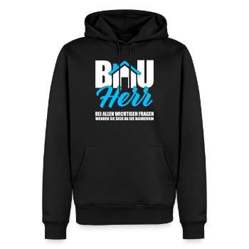 Bauherr Bei Allen Wichtigen Fragen Bauherrin - Männer Premium Bio Hoodie - Schwarz - Vorne - Nico (187cm)