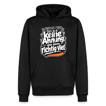 Ich hab keine Ahnung, aber davon richtig viel - Männer Premium Bio Hoodie - Schwarz - Vorne - Nico (187cm)