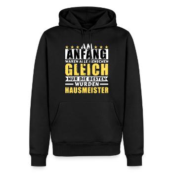 Am Anfang waren alle gleich - Hausmeister Edition - Männer Premium Bio Hoodie - Schwarz - Vorne - Nico (187cm)