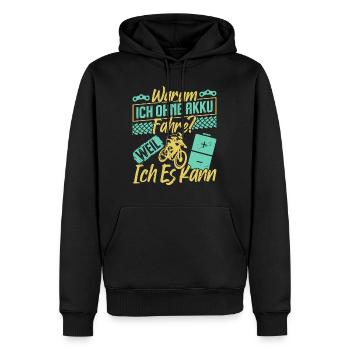 Radfahrer WARUM ICH OHNE AKKU FAHRE? Lustiges - Männer Premium Bio Hoodie - Schwarz - Vorne - Nico (187cm)
