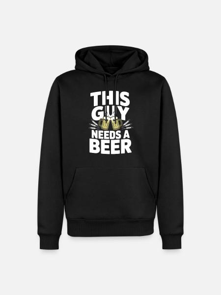 This Guy Needs a Beer - Männer Premium Bio Hoodie - Schwarz