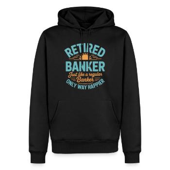 Rentner Banker Spruch Bankkaufmann - Männer Premium Bio Hoodie - Schwarz - Vorne - Nico (187cm)