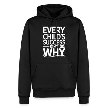 Every Child's Success Is My Why Teacher - Men’s Premium Organic Hoodie - black - Front - Nico (187cm)