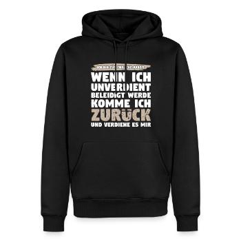 Cooler Spruch für Selbstbewusste & Starke Menschen - Männer Premium Bio Hoodie - Schwarz - Vorne - Nico (187cm)
