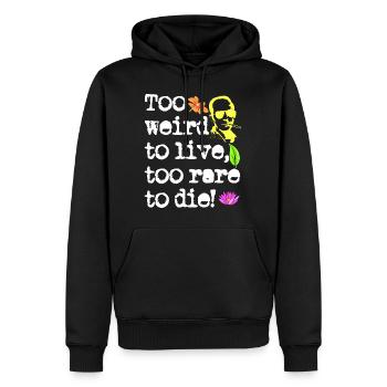 Trop bizarre pour vivre trop rare pour mourir | Hunter S. - Sweat à capuche Premium bio Homme - noir - Devant - Nico (187cm)