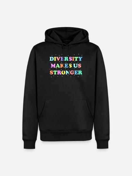 Diversity Makes Us Stronger - Men’s Premium Organic Hoodie - black