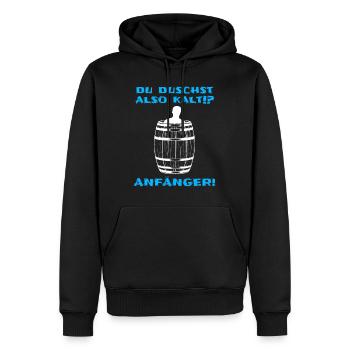 Eistonne Spruch Du duschst kalt? Anfänger Eisbaden - Männer Premium Bio Hoodie - Schwarz - Vorne - Nico (187cm)