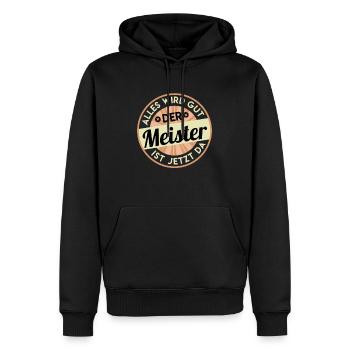 Alles wird gut Meister ist jetzt da Meisterprüfung - Männer Premium Bio Hoodie - Schwarz - Vorne - Nico (187cm)