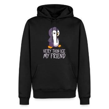Very thin ice my friend sarcasm - Men’s Premium Organic Hoodie - black - Front - Nico (187cm)