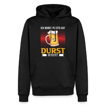 Positiv auf Durst getestet Bier Durst Biertrinker - Männer Premium Bio Hoodie - Schwarz - Vorne - Nico (187cm)