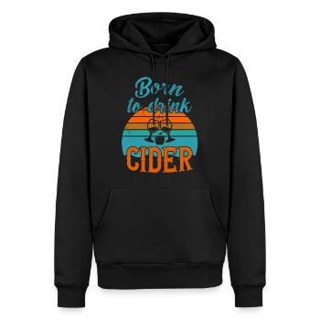 Born to drink Cider / Cider - Men’s Premium Organic Hoodie - black - Front - Nico (187cm)