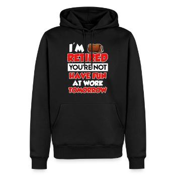 Ich bin Rentner du nicht viel Spaß bei der Arbeit - Männer Premium Bio Hoodie - Schwarz - Vorne - Nico (187cm)