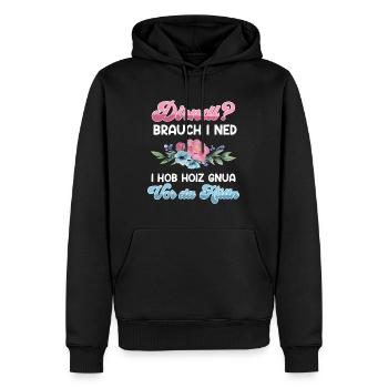 Dirndl brauch I ned hob gnua Holz vor da Hüttn - Männer Premium Bio Hoodie - Schwarz - Vorne - Nico (187cm)