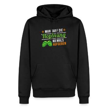 Man darf die Hopfnung niemals aufgeben - Männer Premium Bio Hoodie - Schwarz - Vorne - Nico (187cm)