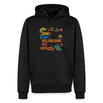 Rollschuh-Shirt, sorry Can't Rollerblading Bye - Männer Premium Bio Hoodie - Schwarz - Vorne - Nico (187cm)