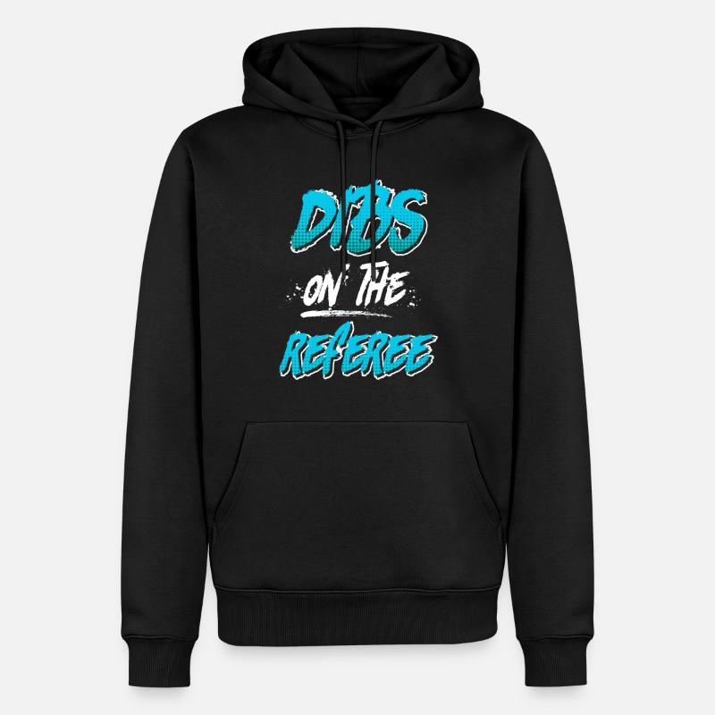 Dibs on the Referee Schiedsrichter - Männer Premium Bio Hoodie - Schwarz