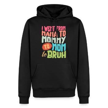 Ich ging von Mama zu Mama zu Mama zu Mutter zu Bruh Shirt, - Männer Premium Bio Hoodie - Schwarz - Vorne - Nico (187cm)