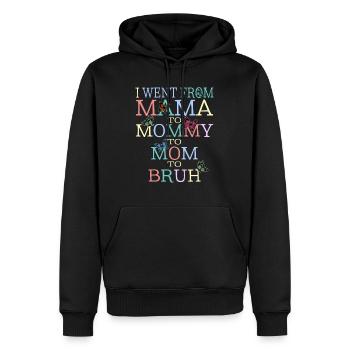 Ich ging von Mama zu Mama zu Mama zu Mutter zu Bruh - Männer Premium Bio Hoodie - Schwarz - Vorne - Nico (187cm)