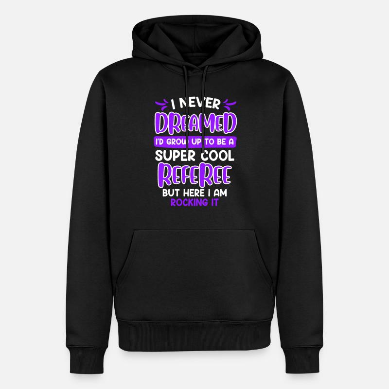 Super cool Referee Schiedsrichterin Damen - Männer Premium Bio Hoodie - Schwarz