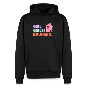 Geil Geiler Bauherr - Männer Premium Bio Hoodie - Schwarz - Vorne - Nico (187cm)