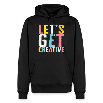 Art Shirt, Let's Get Creative, Art Teacher Gift, - Men’s Premium Organic Hoodie - black - Front - Nico (187cm)
