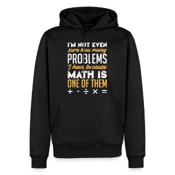 Math is my problem Math Student - Men’s Premium Organic Hoodie - black - Front - Nico (187cm)